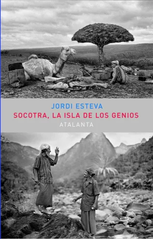 Socotra. La Isla de los Genios
