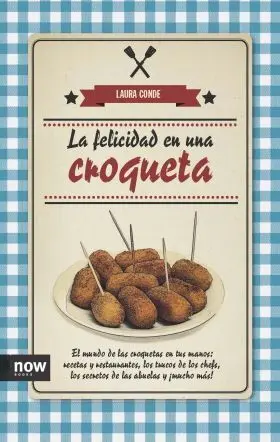 La Felicidad en una Croqueta