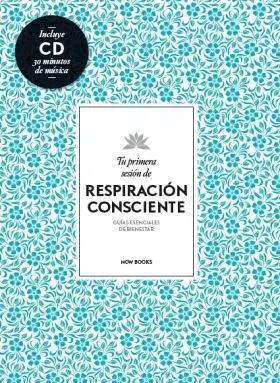 Tu Primera Sesion de Respiracion