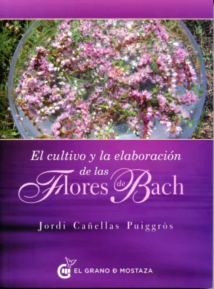 Cultivo y la Elaboracion de las Flores de Bac