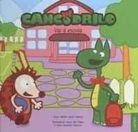 Cancodrilo Vai a Escola