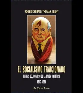 Socialismo Traicionado,El