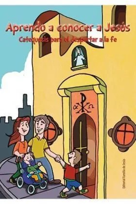 Aprendo a Conocer a Jesus (Catequesis para el Desp