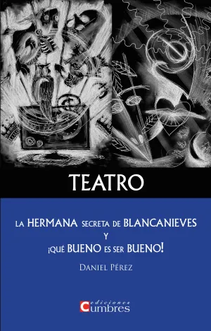 Teatro. Hermana Secreta de Blancanieves