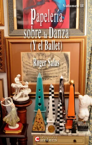 Papeleria Sobre la Danza ( y el Ballet ) Volumen