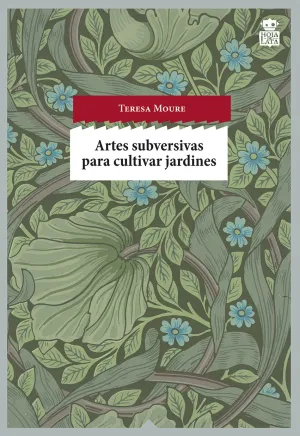 Artes Subversivas para Cultivar Jardines