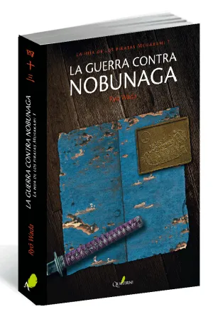 La Guerra Contra Nobunaga