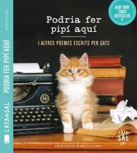 Podria Fer Pipi Aqui I Altres Poemes Escrits Per G