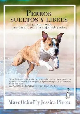 Perros Sueltos y Libres