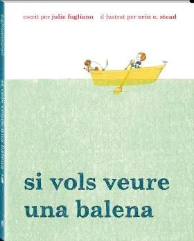 Si Vols Veure una Balena