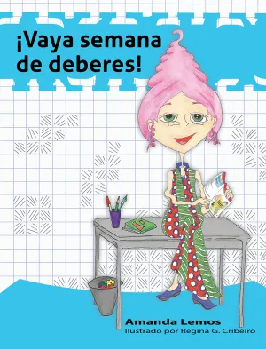 ­Vaya Semana de Deberes!