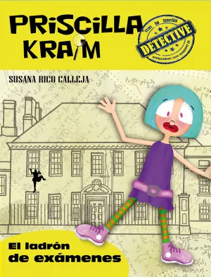 Priscilla Kraim 4 el Ladron de Examenes