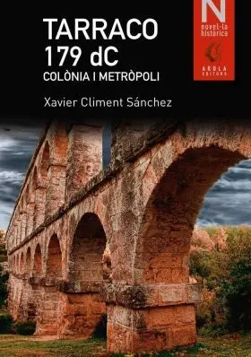 Tarraco 179 Dc. Colonia I Metropoli