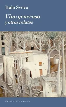 Vino Generoso y Otros Relatos