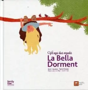 La Bella Dorment Vet Aqui Dues Vegades