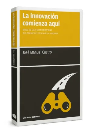 La Innovacion Comienza Aqui