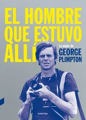 El Hombre que Estuvo Alli