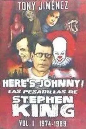 Here¿S Johnny! las Pesadillas de Stephen King