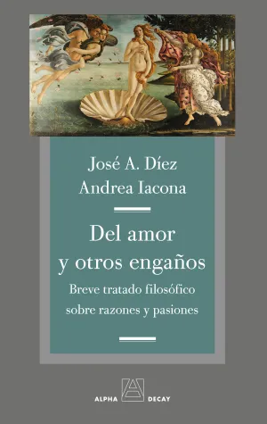 Del Amor y Otros Engaños