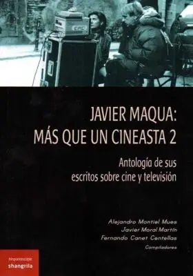 Javier Maqua: Mas que un Cineasta 2