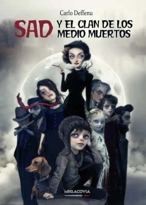 Sad y el Clan de los Medio Muertos