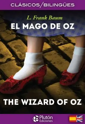 El Mago de Oz (Ed. Bilingüe)