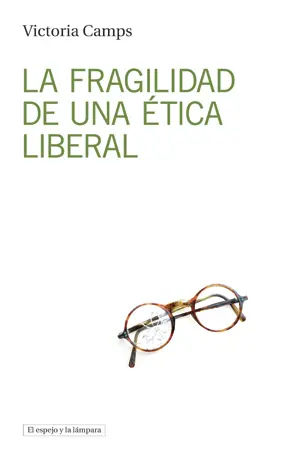 La Fragilidad de una Etica Liberal