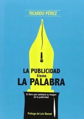 La Publicidad Tiene la Palabra