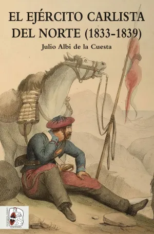 El Ejercito Carlista del Norte (1833-1839)