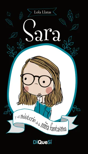 Sara y el Misterio de la Niña Fantasma