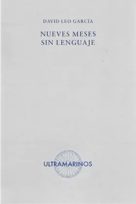 Nueve Meses sin Lenguaje