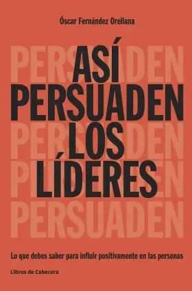 Asi Persuaden los Lideres