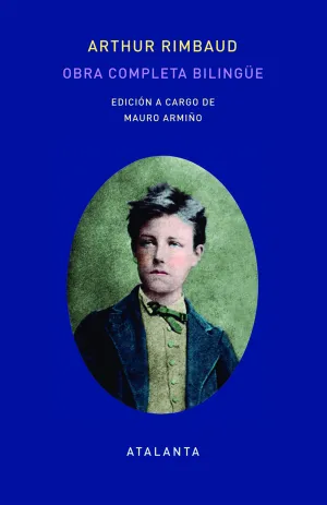 Obra Completa de Arthur Rimbaud - Edicion Bilingüe