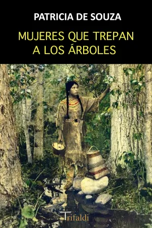 Mujeres que Trepan a los Arboles