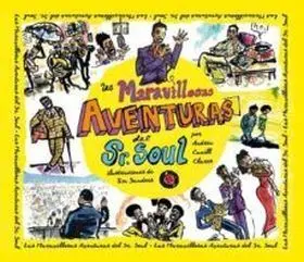 Las Maravillosas Aventuras del Sr. soul