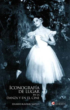 Iconografia de Lugar en la Danza y en el Cine