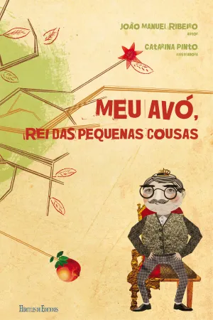 Meu Avo, Rei Das Pequenas Cousas