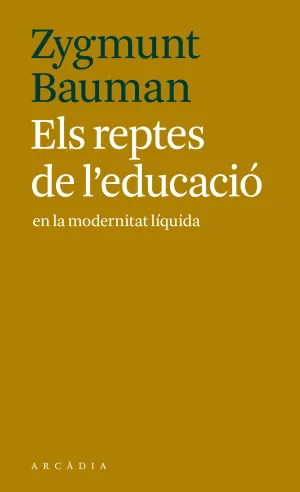 Els Reptes de L Educacio en la Modernitat Liquida