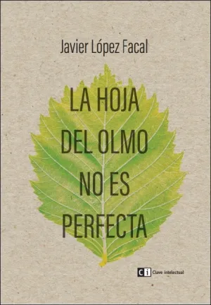La Hoja del Olmo no Es Perfecta