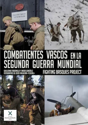 Combatientes Vascos en la Segunda Guerra Mundial