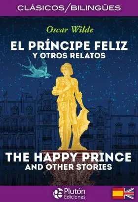El Principe Feliz y Otros Relatos-The Happy Prince