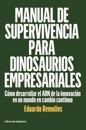 Manual de Supervivencia para Dinosaurios Empresari