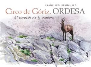 Circo de Goriz. Ordesa. El Corrazon de la Montaña