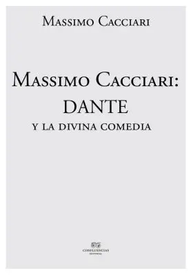 Massimo Cacciari: Dante y la Divina Comedia