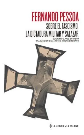 Sobre el Fascismo, la Dictadura Militar y Salazar