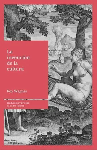 La Invención de la Cultura