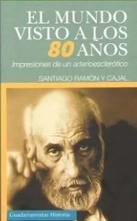 Mundo Visto a los 80 Años, el (Guadarramistas)