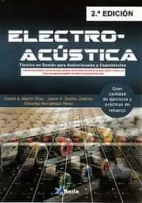 Electroacustica: Tecnico en Sonido para Audiovisua