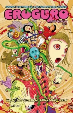 Eroguro. Horror y Erotismo en la Cultura Popular J