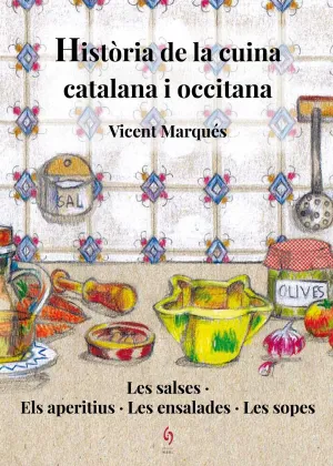 Historia de la Cuina Catalana I Occitana